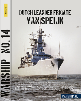 Warship 14 – Dutch Leander Frigate Van Speijk