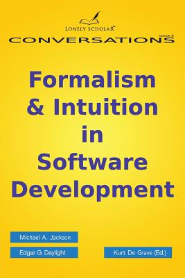 Formalism & Intuition in Software Development