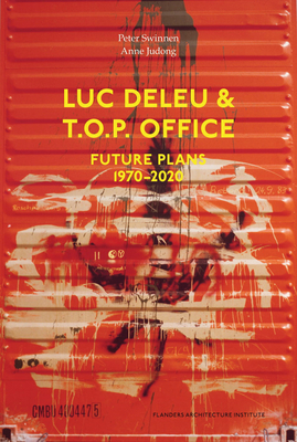 Luc Deleu & T.O.P. office