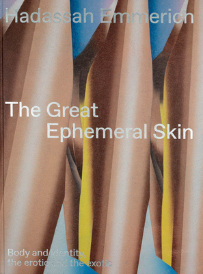 The Great Ephemeral Skin