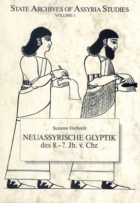 Neuassyrische Glyptik 8.-7. Jh. v. Chr.