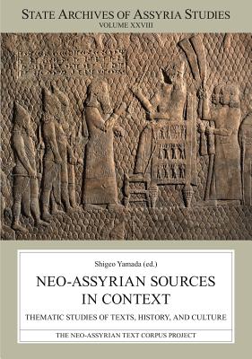 Neo-Assyrian Sources in Context