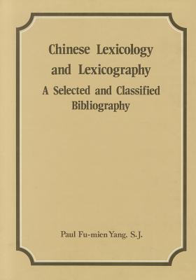 Chinese Lexicology and Lexicography