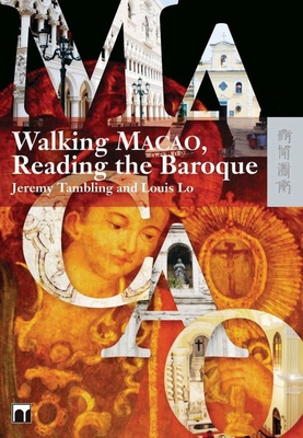 Walking Macao, Reading the Baroque