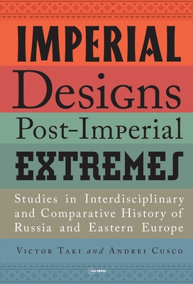 Imperial Designs, Post-Imperial Extremes