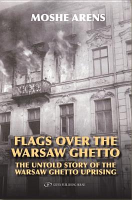 Flags Over the Warsaw Ghetto