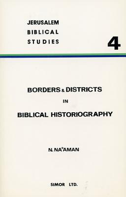 Borders and Districts in Biblical Historiography