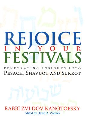 Rejoice in Your Festivals