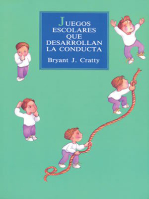 Juegos escolares que desarrollan la conducta
