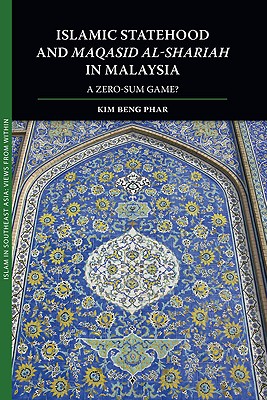 Islamic Statehood and Maqasid al-Shariah in Malaysia