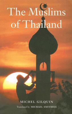 The Muslims of Thailand