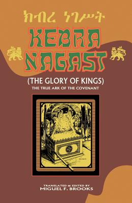 Kebra Nagast (the Glory of Kings)