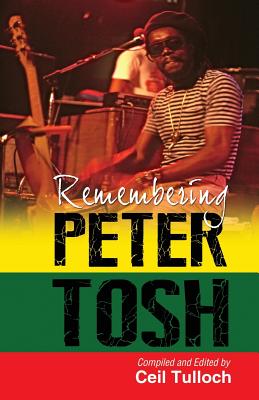 Remembering Peter Tosh