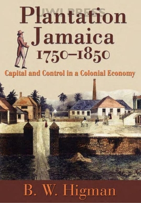 Plantation Jamaica, 1750-1850