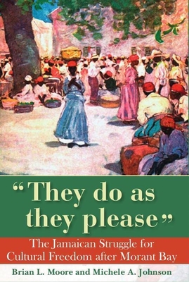 They Do as They Please