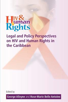 Legal and Policy Perspectives on HIV and Human Rights in the Caribbean