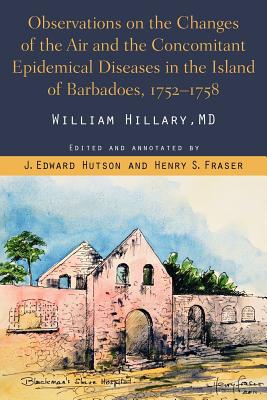 Observations on the Changes of the Air and the Concomitant Epidemical Diseases in the Island of Barbadoes