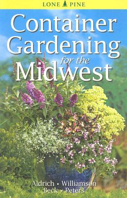 Container Gardening for the Midwest