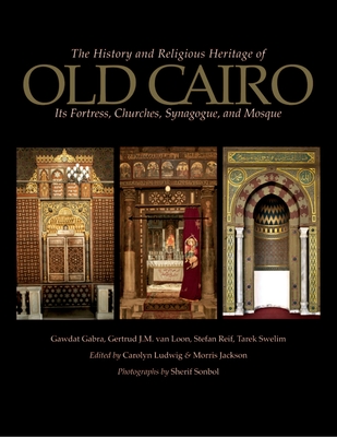 The History and Religious Heritage of Old Cairo