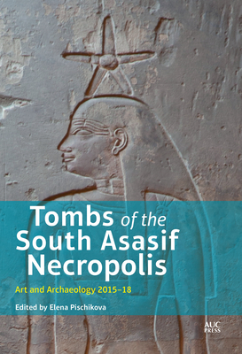 Tombs of the South Asasif Necropolis