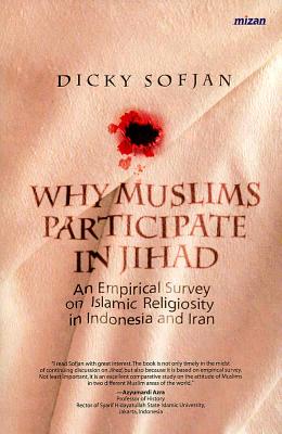 Why Muslims Participate in Jihad