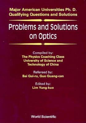 Problems And Solutions On Optics