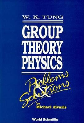 Group Theory In Physics: Problems And Solutions