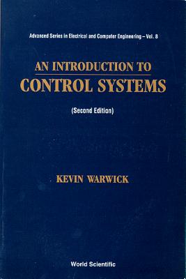 Introduction To Control Systems, An (2nd Edition)