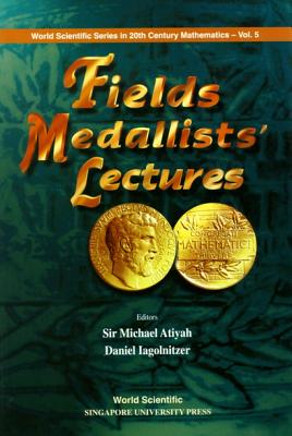 Fields Medallists'' Lectures (V5)