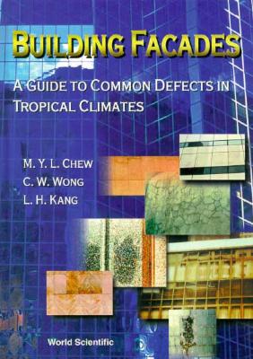 Building Facades: A Guide To Common Defects In Tropical Climates