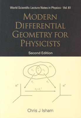 Modern Differential Geometry For Physicists (2nd Edition)