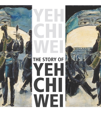 The Story of Yeh Chi Wei