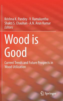 Wood is Good