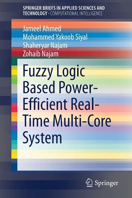 Fuzzy Logic Based Power-Efficient Real-Time Multi-Core System