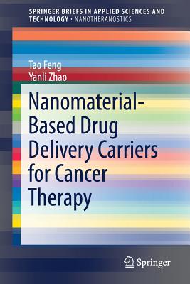 Nanomaterial-Based Drug Delivery Carriers for Cancer Therapy