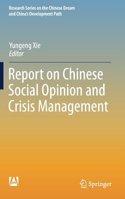 Report on Chinese Social Opinion and Crisis Management