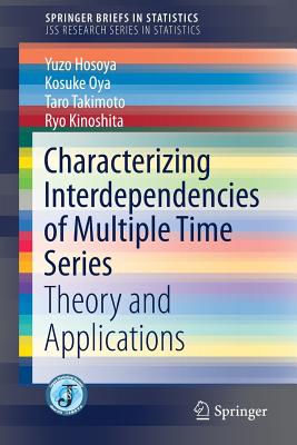 Characterizing Interdependencies of Multiple Time Series