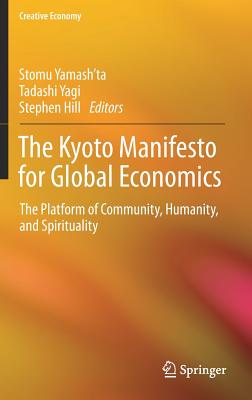 The Kyoto Manifesto for Global Economics