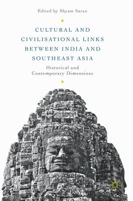 Cultural and Civilisational Links between India and Southeast Asia