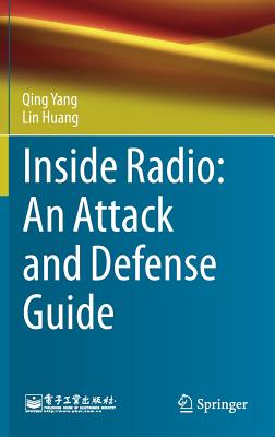 Inside Radio: An Attack and Defense Guide