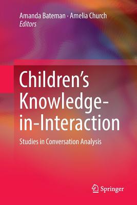 Children''s Knowledge-in-Interaction