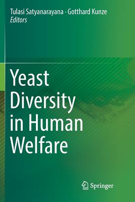Yeast Diversity in Human Welfare
