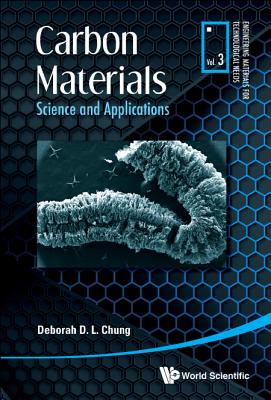 Carbon Materials: Science And Applications