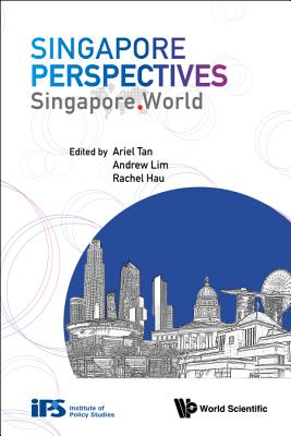 Singapore Perspectives: Singapore. World