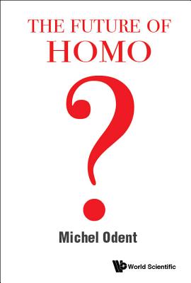 Future Of Homo, The