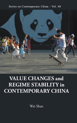 Value Changes And Regime Stability In Contemporary China