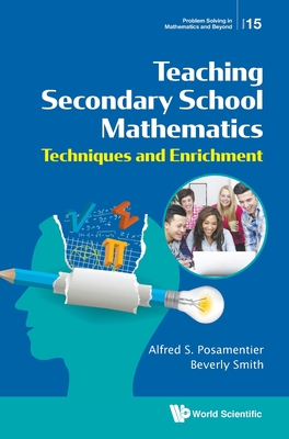 Teaching Secondary School Mathematics: Techniques And Enrichment