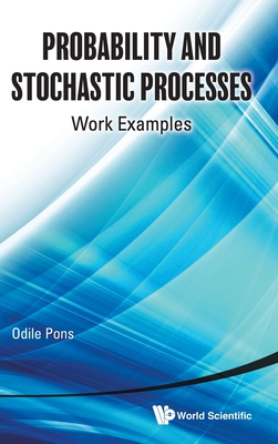 Probability And Stochastic Processes: Work Examples