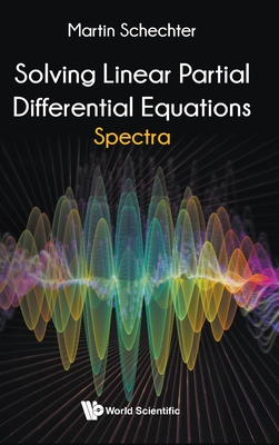 Solving Linear Partial Differential Equations: Spectra