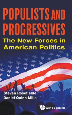 Populists And Progressives: The New Forces In American Politics